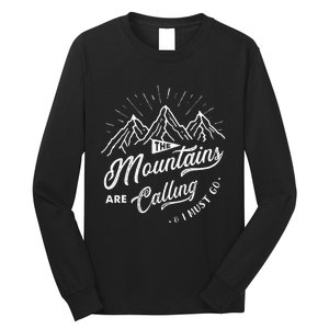 The Mountains Are Calling And I Must Go Funny Camping Long Sleeve Shirt