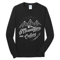 The Mountains Are Calling And I Must Go Funny Camping Tall Long Sleeve T-Shirt