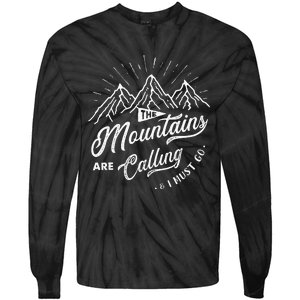 The Mountains Are Calling And I Must Go Funny Camping Tie-Dye Long Sleeve Shirt