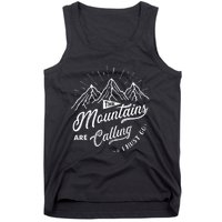 The Mountains Are Calling And I Must Go Funny Camping Tank Top