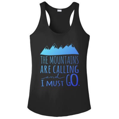 The Mountains Are Calling And I Must Go Great Gift Ladies PosiCharge Competitor Racerback Tank