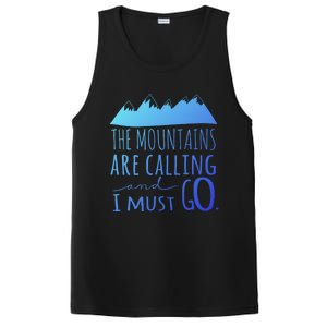 The Mountains Are Calling And I Must Go Great Gift PosiCharge Competitor Tank