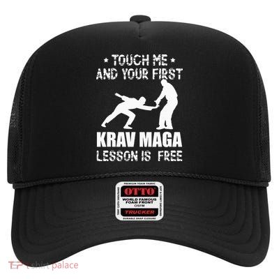 Touch me and your First Krav Maga Lesson is free Fighting High Crown Mesh Back Trucker Hat