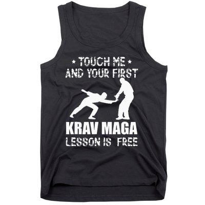 Touch me and your First Krav Maga Lesson is free Fighting Tank Top