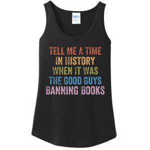 Tell Me A Time In History When It Was Good Guys Banning Book Ladies Essential Tank