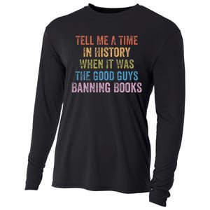 Tell Me A Time In History When It Was Good Guys Banning Book Cooling Performance Long Sleeve Crew