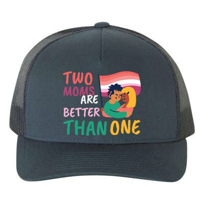 Two Moms Are Better Than One Lgbt Lesbian Couple Pride Month Gift Yupoong Adult 5-Panel Trucker Hat