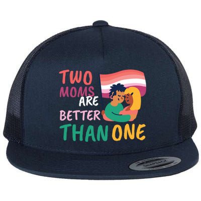 Two Moms Are Better Than One Lgbt Lesbian Couple Pride Month Gift Flat Bill Trucker Hat