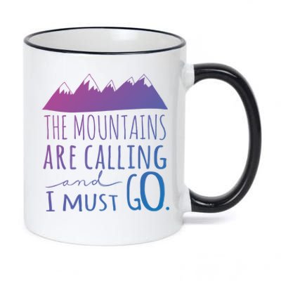 The Mountains Are Calling And I Must Go Great Gift 11oz Black Color Changing Mug