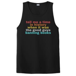 Tell Me A Time In History When It Was Good Guys Banning Book PosiCharge Competitor Tank