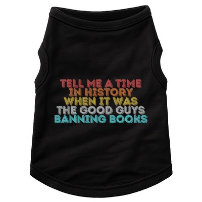Tell Me A Time In History When It Was The Good Guys Banning Books Doggie Tank