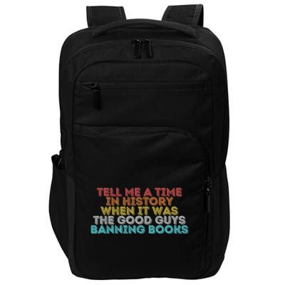 Tell Me A Time In History When It Was The Good Guys Banning Books Impact Tech Backpack