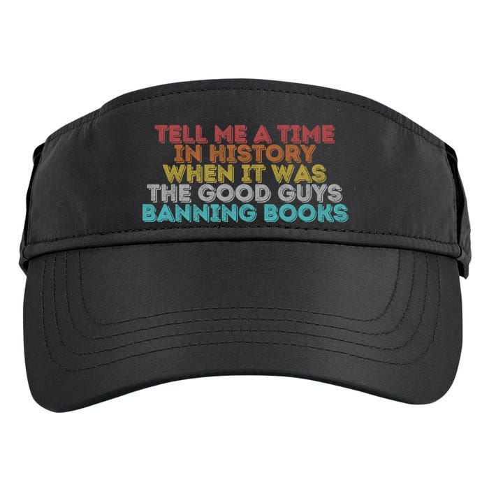 Tell Me A Time In History When It Was The Good Guys Banning Books Adult Drive Performance Visor