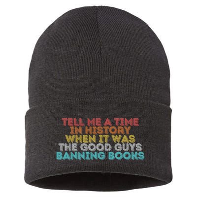 Tell Me A Time In History When It Was The Good Guys Banning Books Sustainable Knit Beanie