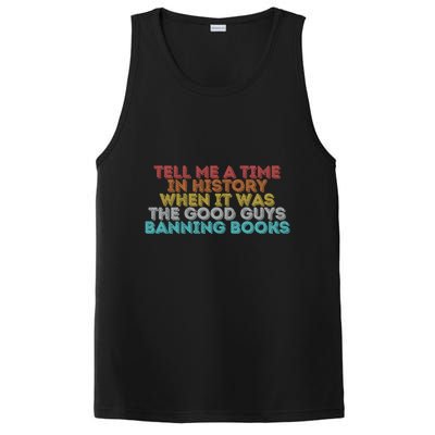 Tell Me A Time In History When It Was The Good Guys Banning Books PosiCharge Competitor Tank