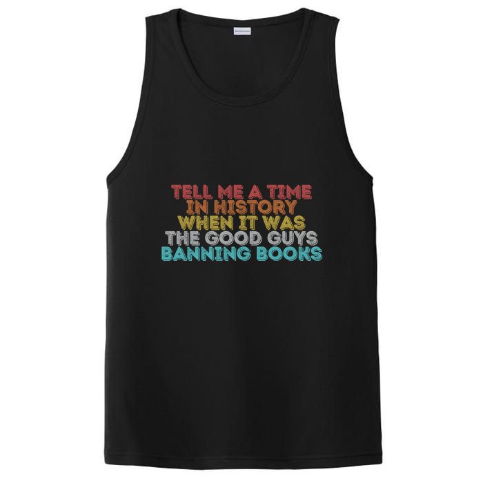 Tell Me A Time In History When It Was The Good Guys Banning Books PosiCharge Competitor Tank
