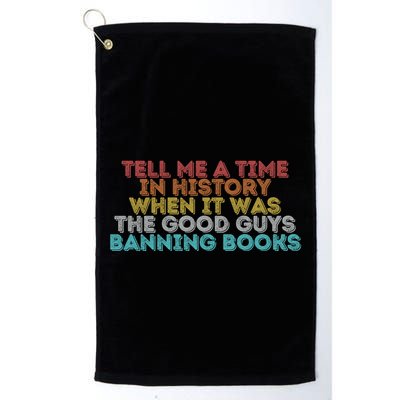 Tell Me A Time In History When It Was The Good Guys Banning Books Golf Towel