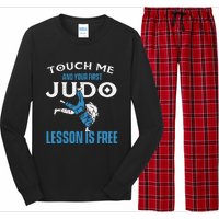 Touch Me And Your First Judo Lesson Is Free Judoka Judoist Long Sleeve Pajama Set