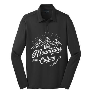 The Mountains Are Calling And I Must Go Funny Camping Silk Touch Performance Long Sleeve Polo