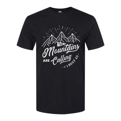 The Mountains Are Calling And I Must Go Funny Camping Softstyle® CVC T-Shirt