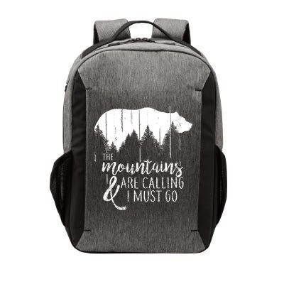 The Mountains Are Calling And I Must Go Wild Bear Cute Gift Vector Backpack