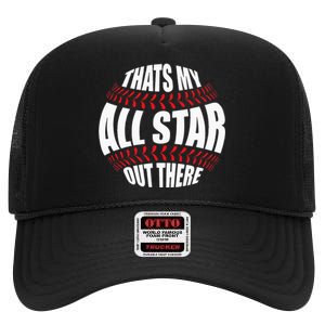 Thats My All Star Out There Baseball Player Mom Dad Cute High Crown Mesh Back Trucker Hat