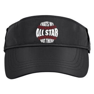 Thats My All Star Out There Baseball Player Mom Dad Cute Adult Drive Performance Visor