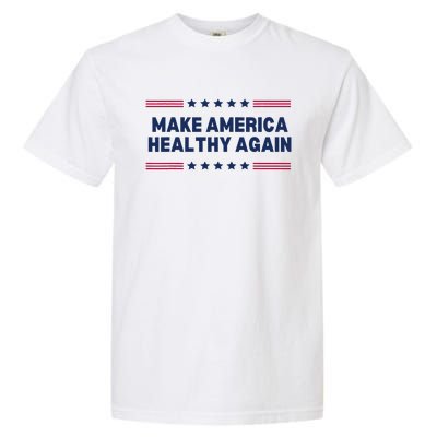 Trump Make America Healthy Again Garment-Dyed Heavyweight T-Shirt