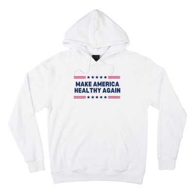 Trump Make America Healthy Again Hoodie