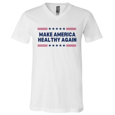 Trump Make America Healthy Again V-Neck T-Shirt