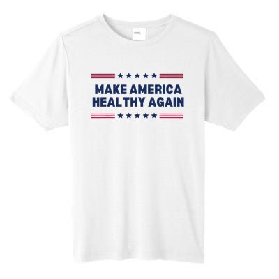 Trump Make America Healthy Again Tall Fusion ChromaSoft Performance T-Shirt