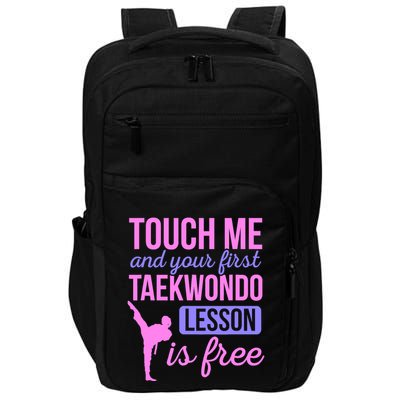 Touch Me And Your First Taekwondo Lesson Is Free Martial Art Impact Tech Backpack