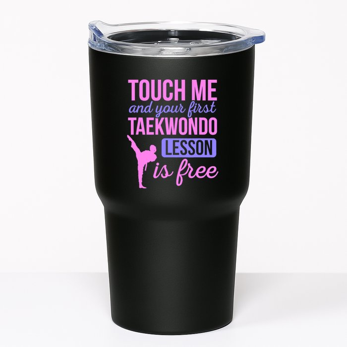 Touch Me And Your First Taekwondo Lesson Is Free Martial Art Tumbler