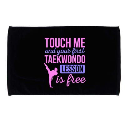 Touch Me And Your First Taekwondo Lesson Is Free Martial Art Microfiber Hand Towel