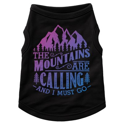 The Mountains Are Calling And I Must Go Vintage Cute Gift Doggie Tank