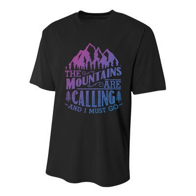 The Mountains Are Calling And I Must Go Vintage Cute Gift Youth Performance Sprint T-Shirt