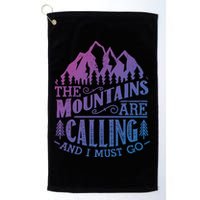 The Mountains Are Calling And I Must Go Vintage Cute Gift Golf Towel