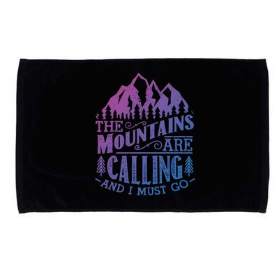 The Mountains Are Calling And I Must Go Vintage Cute Gift Microfiber Hand Towel