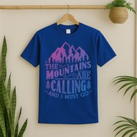 The Mountains Are Calling And I Must Go Vintage Cute Gift T-Shirt