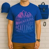 The Mountains Are Calling And I Must Go Vintage Cute Gift T-Shirt