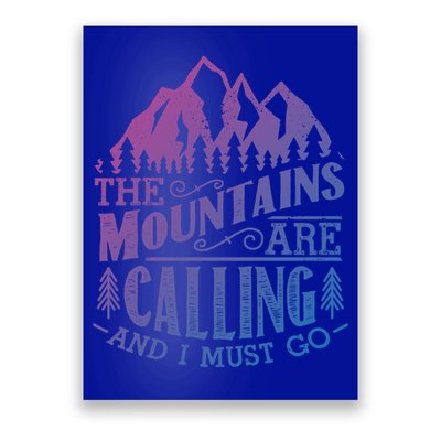 The Mountains Are Calling And I Must Go Vintage Cute Gift Poster