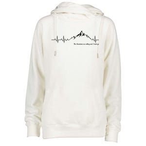 The Mountains Are Calling And I Must Go Heart Beat Gift Womens Funnel Neck Pullover Hood