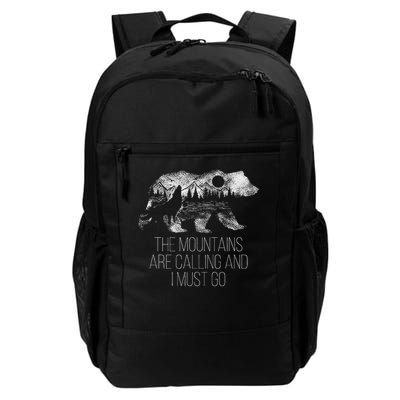 The Mountains Are Calling And I Must Go Camping Gift Daily Commute Backpack