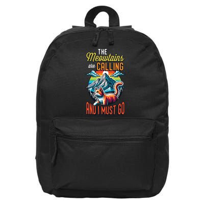 The Meowtains Are Calling And I Must Go Mountain Hiking 16 in Basic Backpack