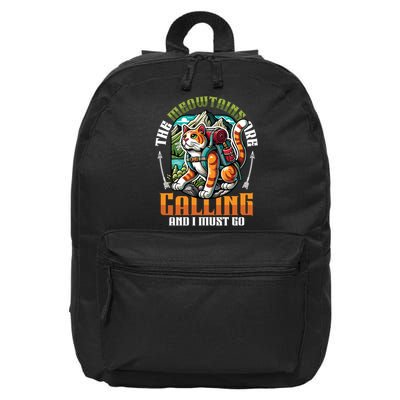 The Meowtains Are Calling And I Must Go Mountain Hiking  16 in Basic Backpack