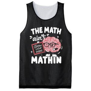 The Math AinT Mathin Funny Math Teacher Mesh Reversible Basketball Jersey Tank