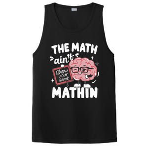 The Math AinT Mathin Funny Math Teacher PosiCharge Competitor Tank