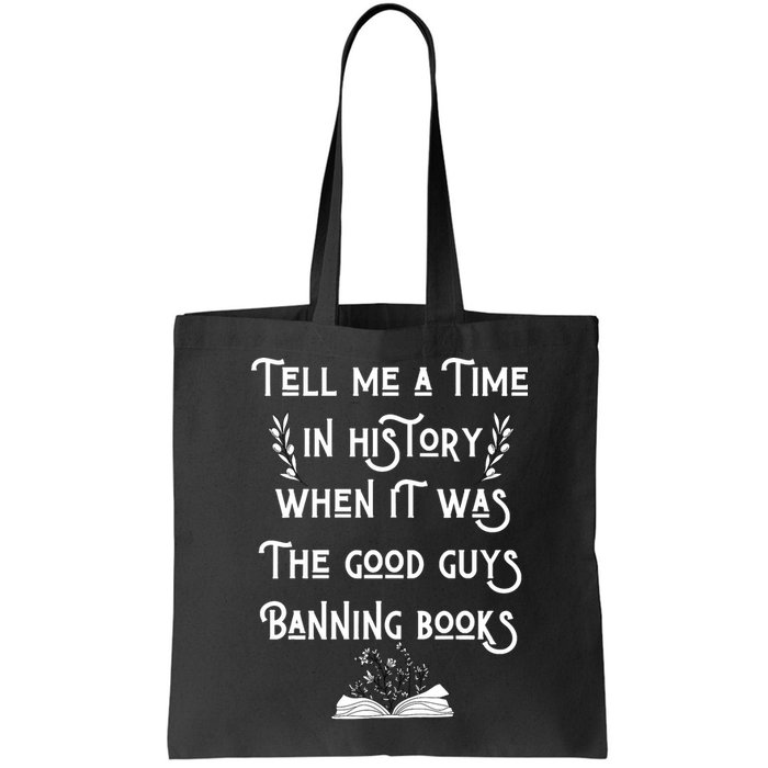 Tell Me A Time In History When It Was Good Guys Banning Book Bag