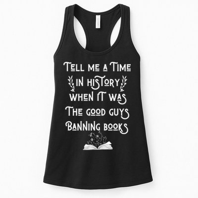 Tell Me A Time In History When It Was Good Guys Banning Book Womens Tank Top