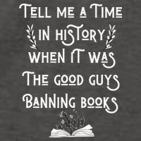 Tell Me A Time In History When It Was Good Guys Banning Book Vector Backpack